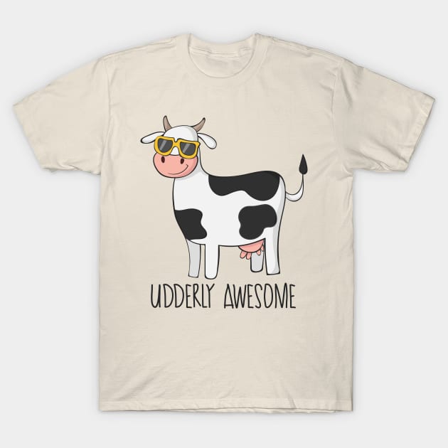 Udderly Awesome- Funny Cow Wearing Sunglasses Gift T-Shirt by Dreamy Panda Designs